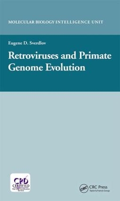 Retroviruses and Primate Genome Evolution by Eugene D. Sverdlov