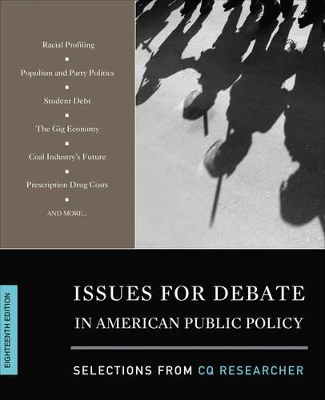 Issues for Debate in American Public Policy by CQ Researcher