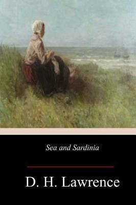 Sea and Sardinia by Dh Lawrence