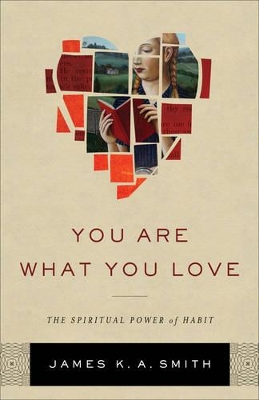You Are What You Love book