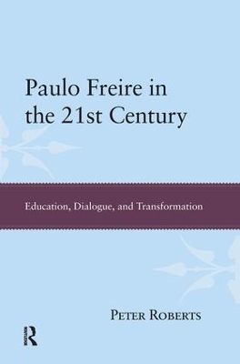 Paulo Freire in the 21st Century book