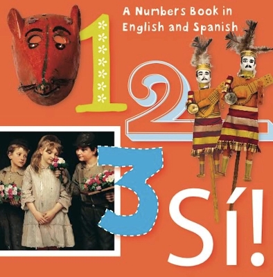 1, 2, 3, S!: Numbers in English y Espaol book