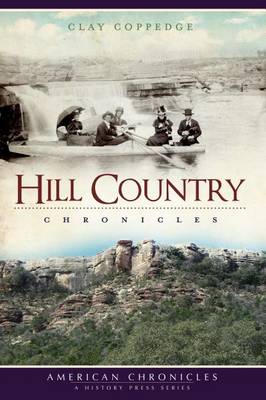 Hill Country Chronicles book