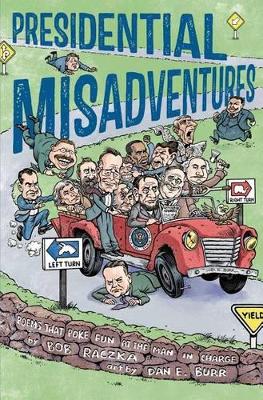 Presidential Misadventures book