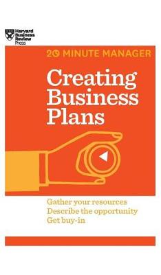 Creating Business Plans (HBR 20-Minute Manager Series) by Harvard Business Review