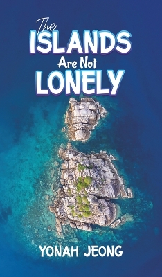 The Islands Are Not Lonely book