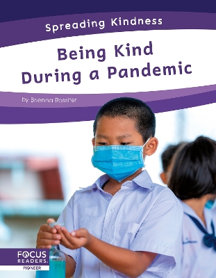 Being Kind During a Pandemic by Brienna Rossiter