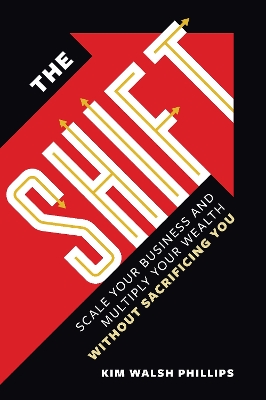 The Shift: The Anti Hustle and Grind Handbook for Powerful Professional book