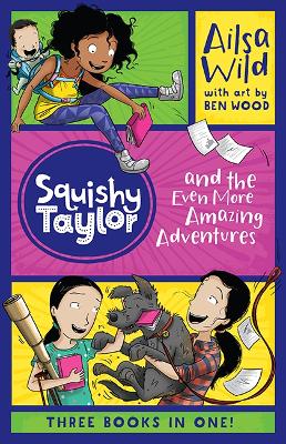 Squishy Taylor and the Even More Amazing Adventures book