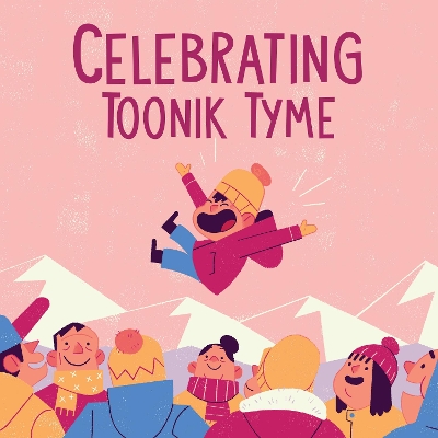 Celebrating Toonik Tyme: English Edition book