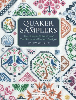 Quaker Samplers: The Ultimate Collection of Traditional and Modern Designs book