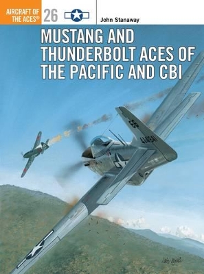 Mustang and Thunderbolt Aces of the Pacific and CBI book