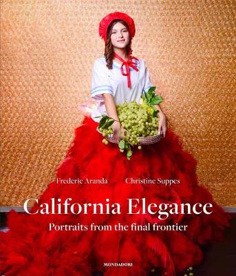 California Elegance: Portraits from the Final Frontier book
