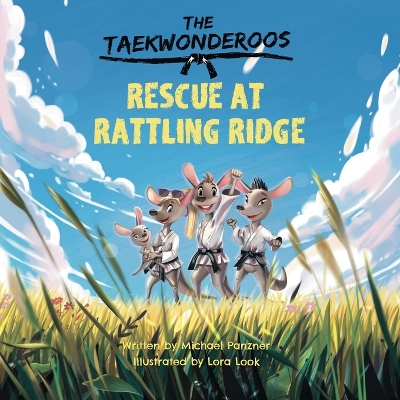 The Taekwonderoos: Rescue at Rattling Ridge book