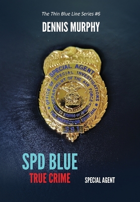 SPD Blue - True Crime: Special Agent book