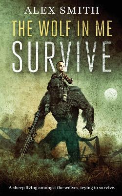 The Wolf In Me: Survive book