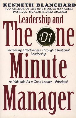 Leadership and the One Minute Manager by Kenneth Blanchard