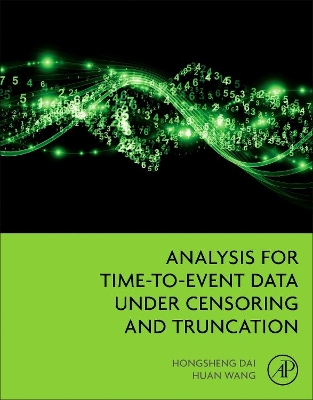 Analysis for Time-to-Event Data under Censoring and Truncation book