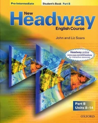 New Headway: Pre-Intermediate: Student's Book B book