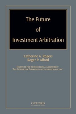 Future of Investment Arbitration book