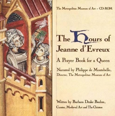 The Hours of Jeanne D'Evereux: A Prayer Book for a Queen book