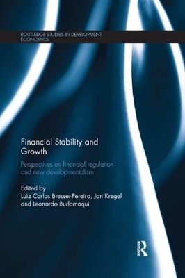 Financial Stability and Growth: Perspectives on financial regulation and new developmentalism book