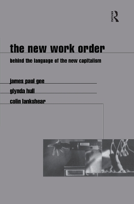 The The New Work Order by James Gee
