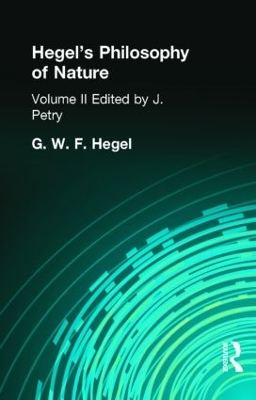 Hegel's Philosophy of Nature by G W F Hegel