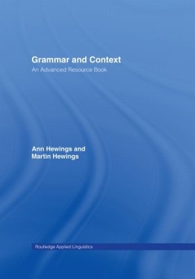 Grammar and Context by Ann Hewings