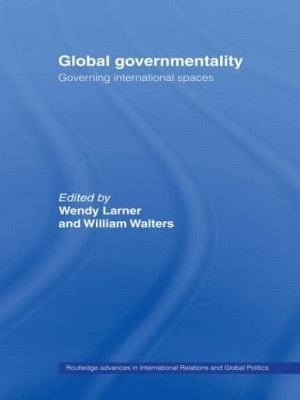 Global Governmentality by Wendy Larner