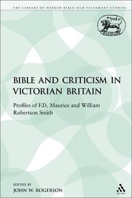 Bible and Criticism in Victorian Britain book