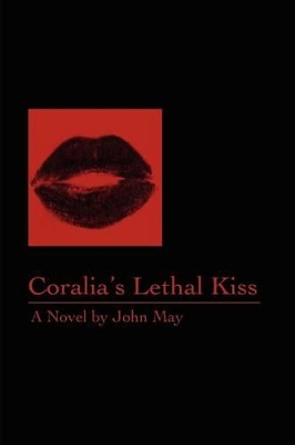 Coralia's Lethal Kiss book