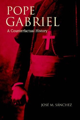 Pope Gabriel: A Counterfactual History book