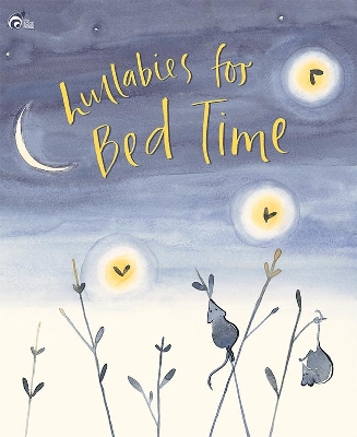Lullabies for Bed Time book