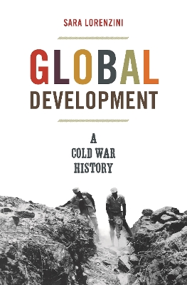 Global Development: A Cold War History book