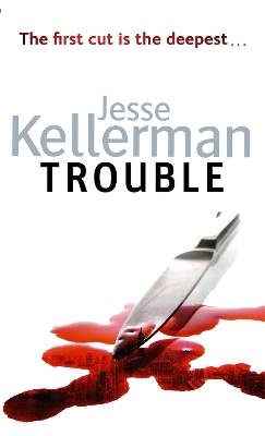 Trouble by Jesse Kellerman