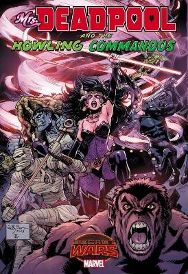 Mrs. Deadpool And The Howling Commandos book