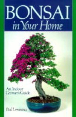 Bonsai in Your Home book