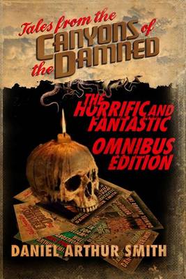 Tales from the Canyons of the Damned by S Elliot Brandis