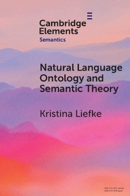 Natural Language Ontology and Semantic Theory book