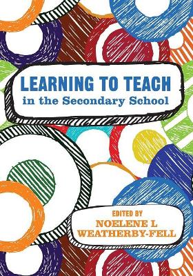 Learning to Teach in the Secondary School book