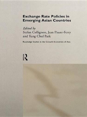 Exchange Rate Policies in Emerging Asian Countries by Stefan Collignon