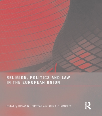 Religion, Politics and Law in the European Union book
