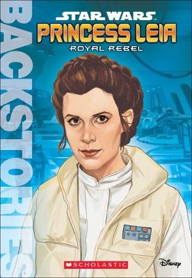 Princess Leia: Royal Rebel book