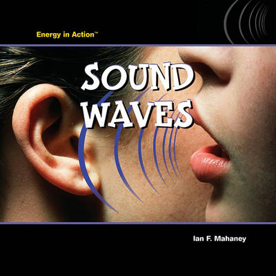 Energy in Action: Sound Waves book