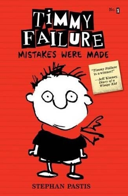 Timmy Failure Book 1: Mistakes Were Made book