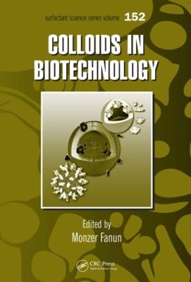 Colloids in Biotechnology by Monzer Fanun