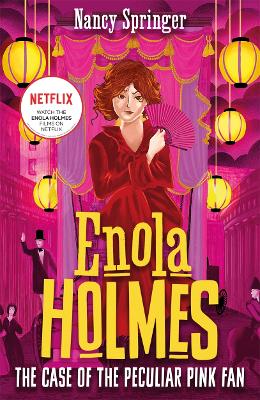 Enola Holmes 4: The Case of the Peculiar Pink Fan by Nancy Springer