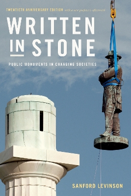 Written in Stone: Public Monuments in Changing Societies book