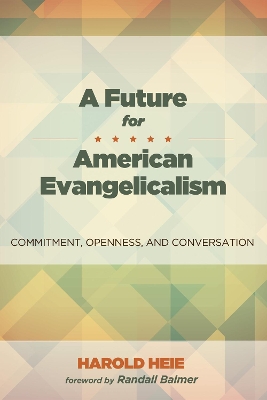 Future for American Evangelicalism book